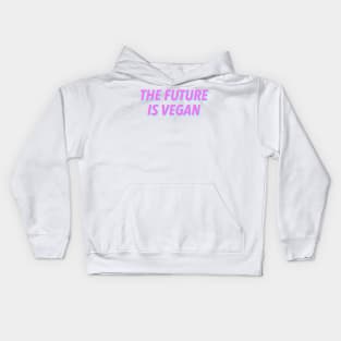 The Future Is Vegan Kids Hoodie